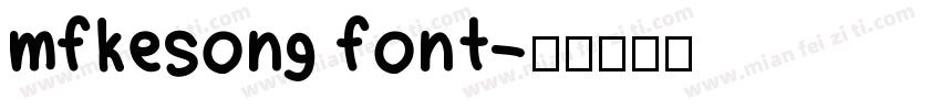 mfkesong font字体转换